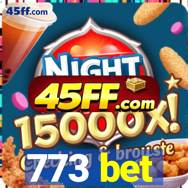 773 bet
